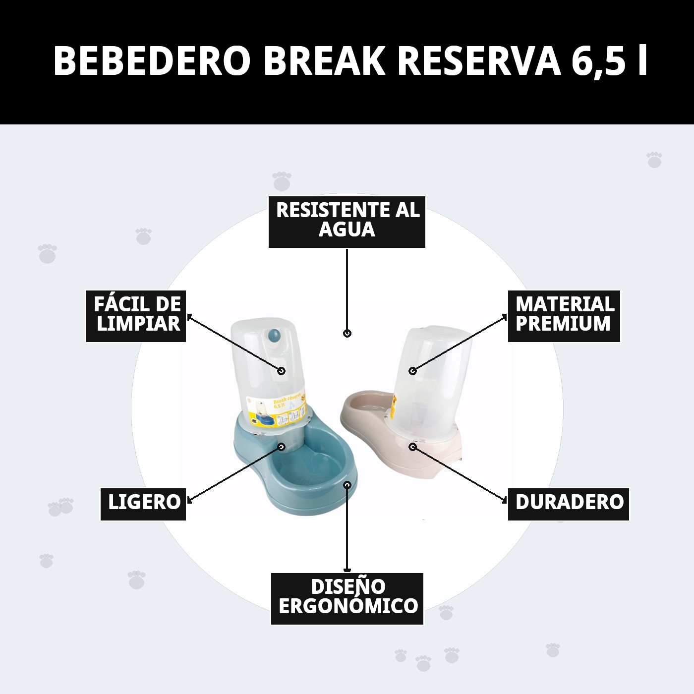 BEBEDERO BREAK RESERVA 6,5 l