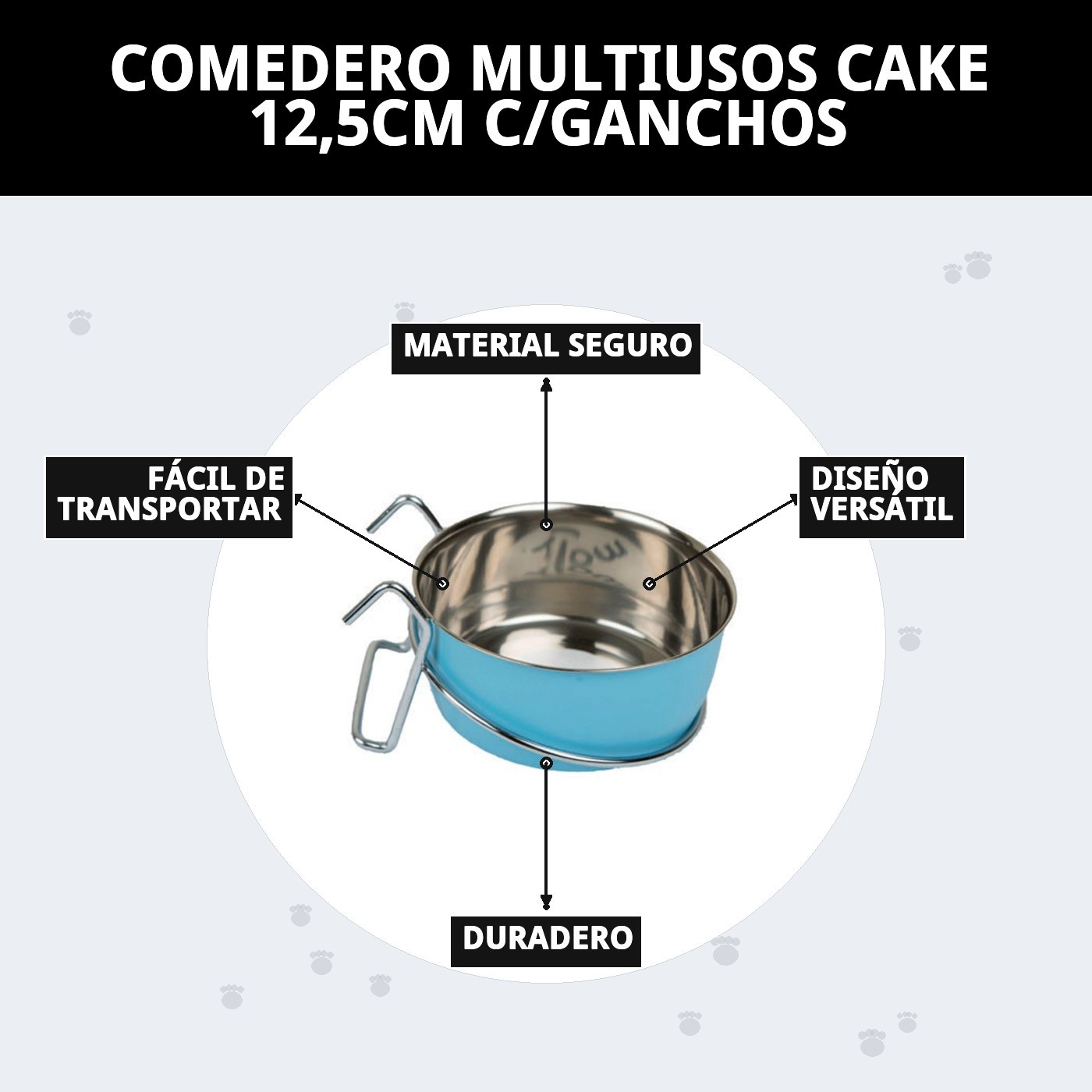 COMEDERO MULTIUSOS CAKE 12,5CM C/GANCHOS