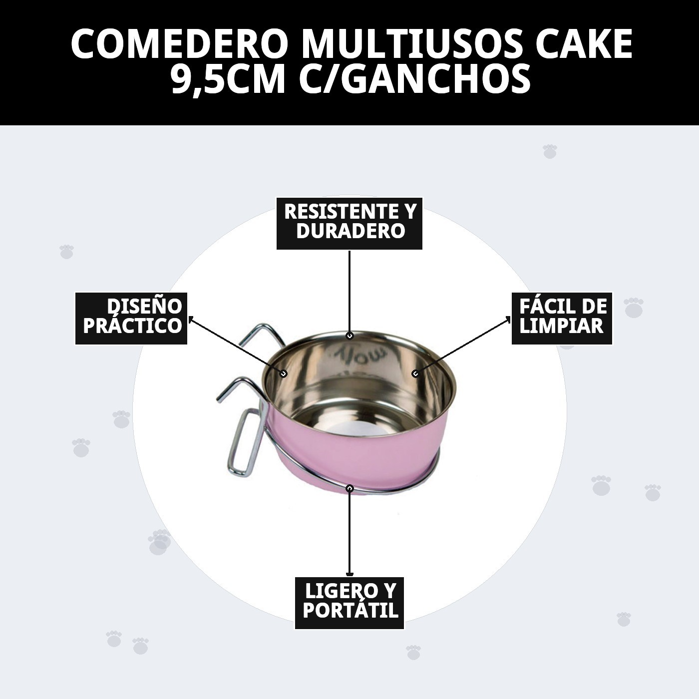 COMEDERO MULTIUSOS CAKE 9,5CM C/GANCHOS