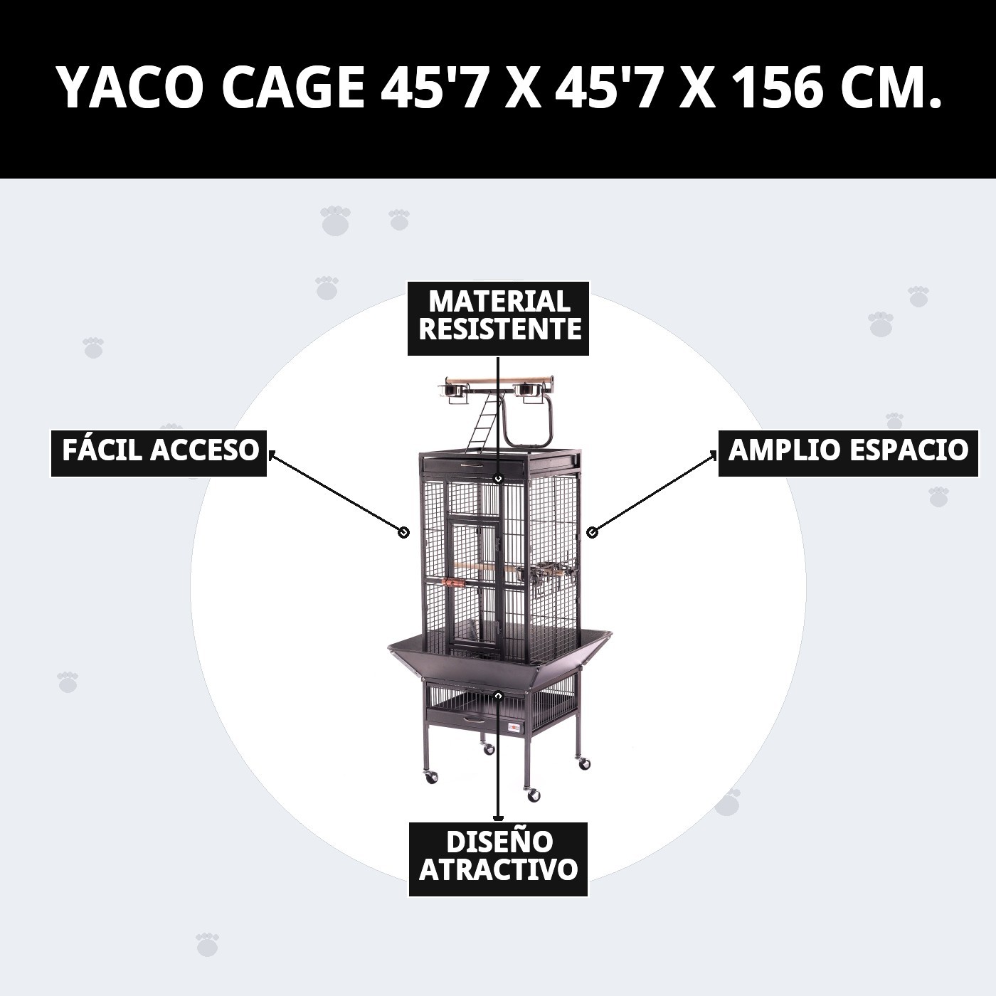 JAULA YACO 45'7 X 45'7 X 156 CM.